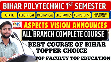 BIHAR POLYTECHNIC 1ST SEMESTER COURSE ANNOUNCEMENT || ALL BRANCH || SBTE BIHAR || ASPECTS VISION