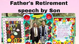 Retirement speech by son for father| Son's speech for father| teacher's farewell speech| retirement
