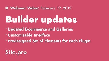 Site.pro Website Builder Webinar: Latest updates