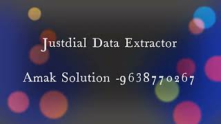 JustDial Data Extractor | Extract data for Marketing | Get Justdial Original Number | 91-9638770267