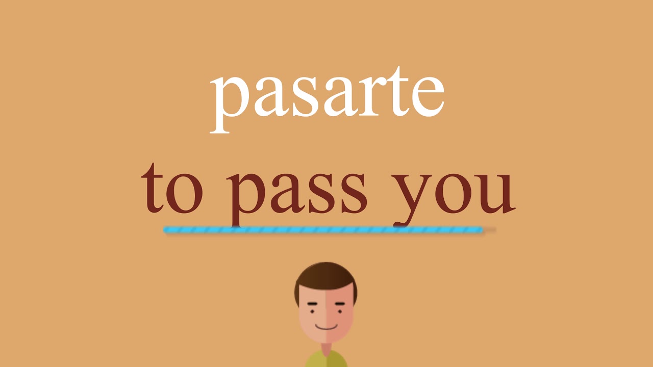 Cómo se dice pasarte en inglés idioma de colombia