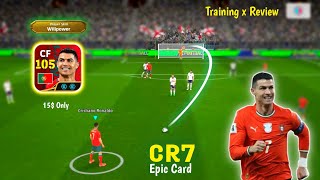 New Epic Cr7 Is Cooking  New Epic 105 Willpower Cristiano Ronaldo Review In Efootball 26 Mobile 