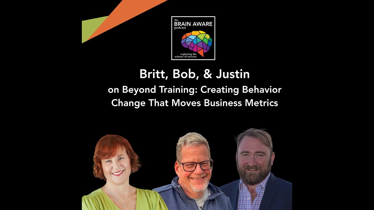 Beyond Training: Creating Behavior Change That Moves Business Metrics with Bob Gerard