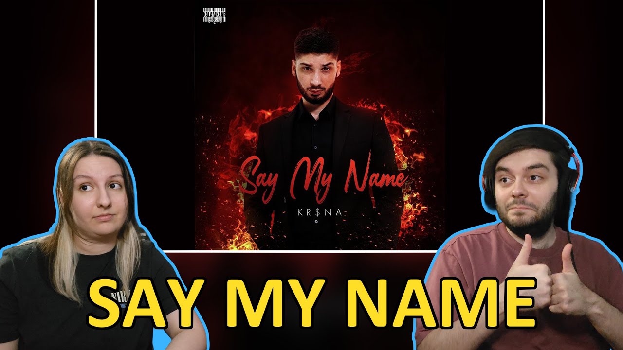 react-to-kr-na-say-my-name-english-version-kalamkaar-youtube
