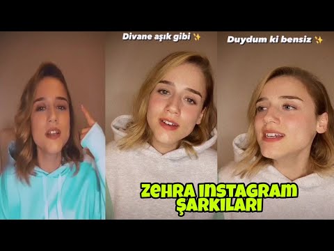 Zehra instagram  hikaye şarkıları