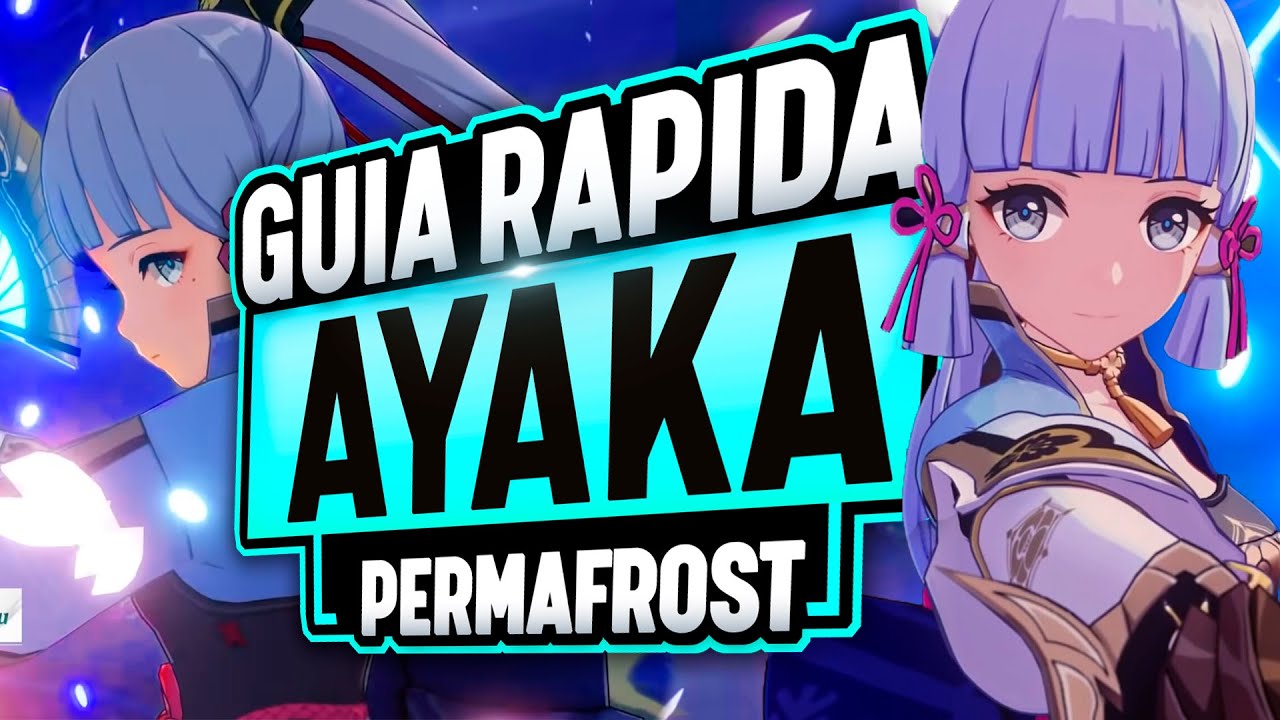 GUIA RAPIDA de AYAKA - Build PERMAFROST DPS CARRY - Genshin Impact