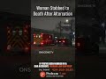 Woman Stabbed to Death After Altercation