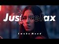 Just Relax - Smoke Mood | Chill House &amp; Deep House Mix 🎧 Chill | Night Vibes | Lucid Coast