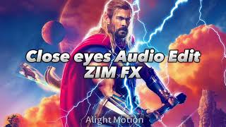 Close Eyes Audio Edit