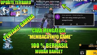 CARA MENGATASI MASALAH MEMBACA INFO GAME FREE FIRE