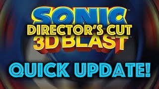Super-quick Sonic 3D Director's Cut Update...