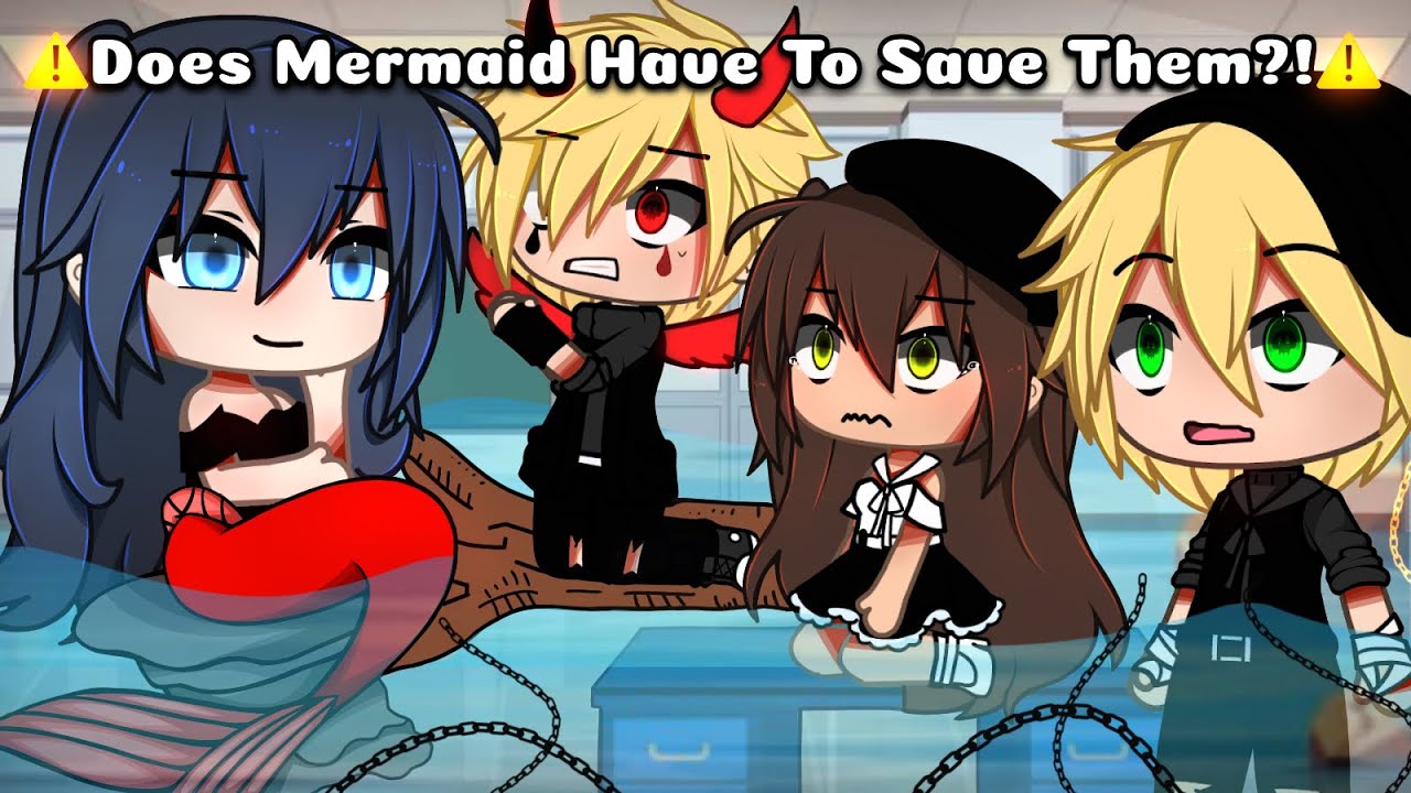 🔥 The Little Mermaid ✨ || meme || Mlb🐞|| AU || [ Different? ] || Gacha Life