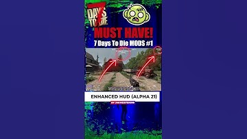 MODS for 7 Days to Die - Enhanced HUD