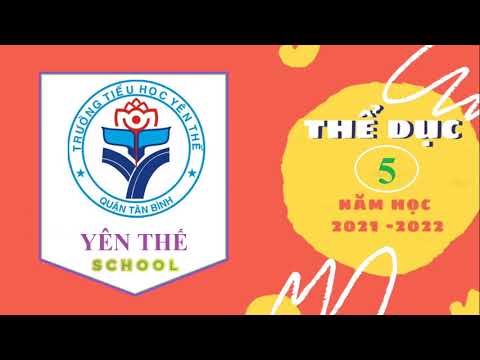 Bài dạy trực tuyến môn Thể dục lớp 5 - Tuần 3. Tiết 5 & 6: Ôn 5 động tác đã học.