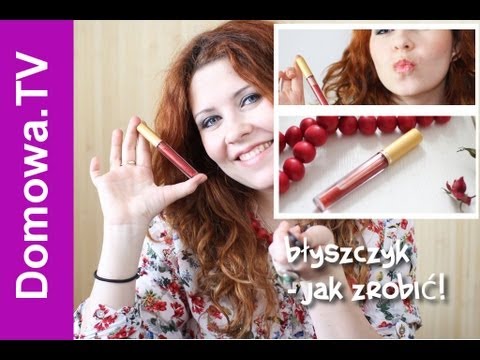 DIY: Błyszczyk - jak zrobić