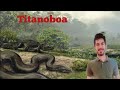 #animal  art #animal  lover# my passion  #  today topic is  titanoboa   the  monster snake 