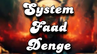System Faad Denge - Siron Trance (Public Demond Personal Music Edm Remix) Dj Anuj Banda Dj Rohit Roy