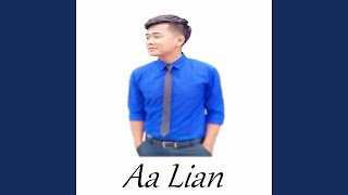 Video thumbnail of "Aa Lian - Samhrisih Lo Dawtnak"