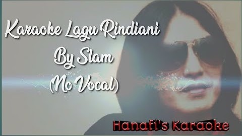 Lagu Slam - Rindiani Karaoke (No Vocal)