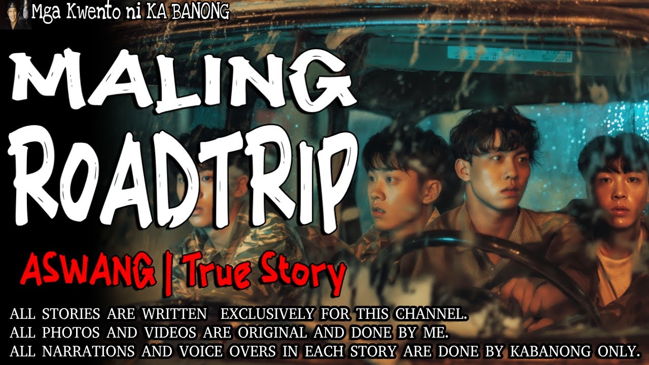 MALING ROADTRIP | Kwentong Aswang | True Story