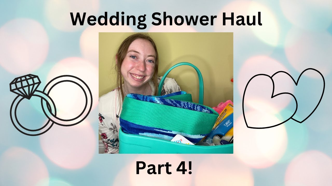Wedding Shower Haul Part 4!