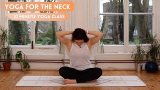 QUICK YOGA FOR THE NECK // 10 minute yoga class