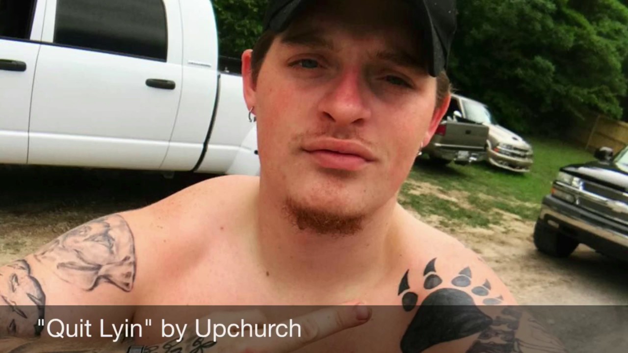 "Quit Lyin" by Upchurch (AUDIO)
