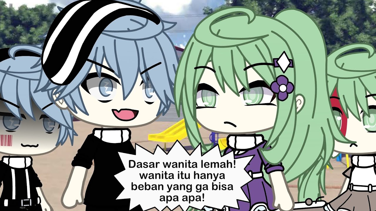 Ketika wanita di bilang lemah... || Gacha Life Indonesia