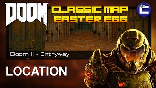 DOOM | CLASSIC MAP EASTER EGG | ENTRYWAY