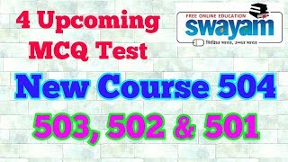 512. Four Upcoming MCQ Tests; Course 504, 503, 502 & 501