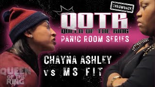 Queen Of The Ring Throwback | Panic Room Series | CHAYNA ASHLEY vs MS FIT