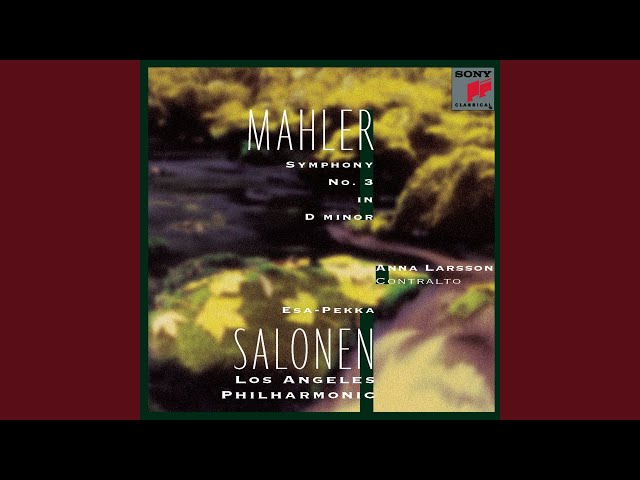 Mahler - Symphonie n° 3 : 2e mvt : Philh Los Angeles / E-P.Salonen