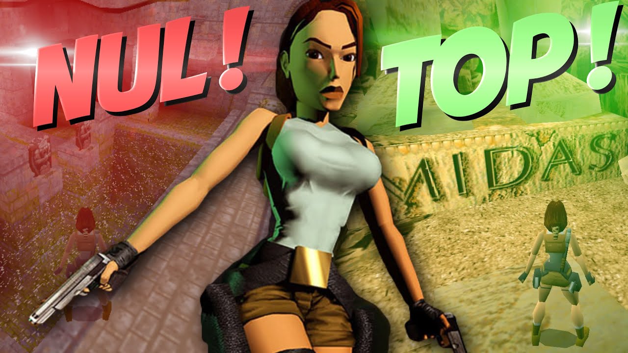 Les levels de TOMB RAIDER du PIRE au MEILLEUR !