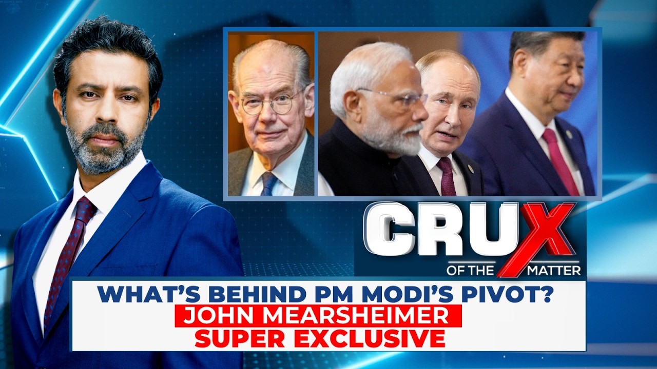 John Mearsheimer Exclusive: Modi-Putin-Xi Axis, India's Non-Alignment & US | Crux Of The Matter