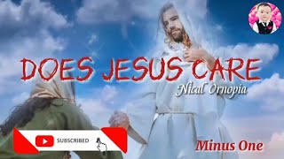 Does Jesus Care Minus One || Nical Ornopia || Faith Hope Agape
