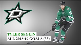 Tyler Seguin (#91) All 33 Goals of the 2018-19 NHL Season