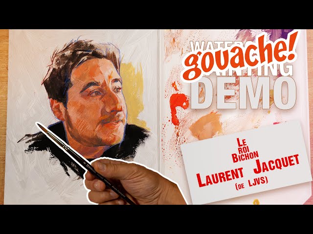 Demo Gouache Portrait - Laurent Jacquet de LJVS et Bichon TV