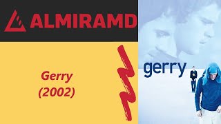 Gerry - 2002 Trailer
