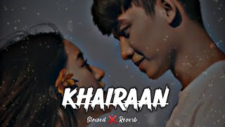 Khairaan  Video Latest Punjabi  Song 2022 (Tenu Samne Bitha Ke Tasveer Banava) reverb slowed