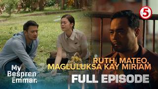 My Bespren Emman | Full Episode 53 | July 8, 2026 | Mateo, Ruth, Mangungulila Kay Miriam
