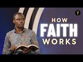 How Faith Works | Phaneroo Sunday Service 145 | Apostle Grace Lubega