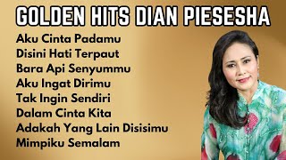 Dian Piesesha Golden Hits | Kompilasi Lagu Kenangan Terbaik Dian Piesesha