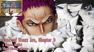 One Piece: Pirate Warriors 4 | Land of Wano | A Bizarre Battle! Three Pirates Advance