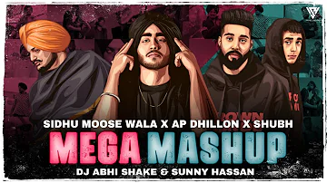 Sidhu Moosewala X Ap Dhillon X Shubh - Mega Mashup 2022 ► DJ Abhi Shake & Sunny Hassan Visual