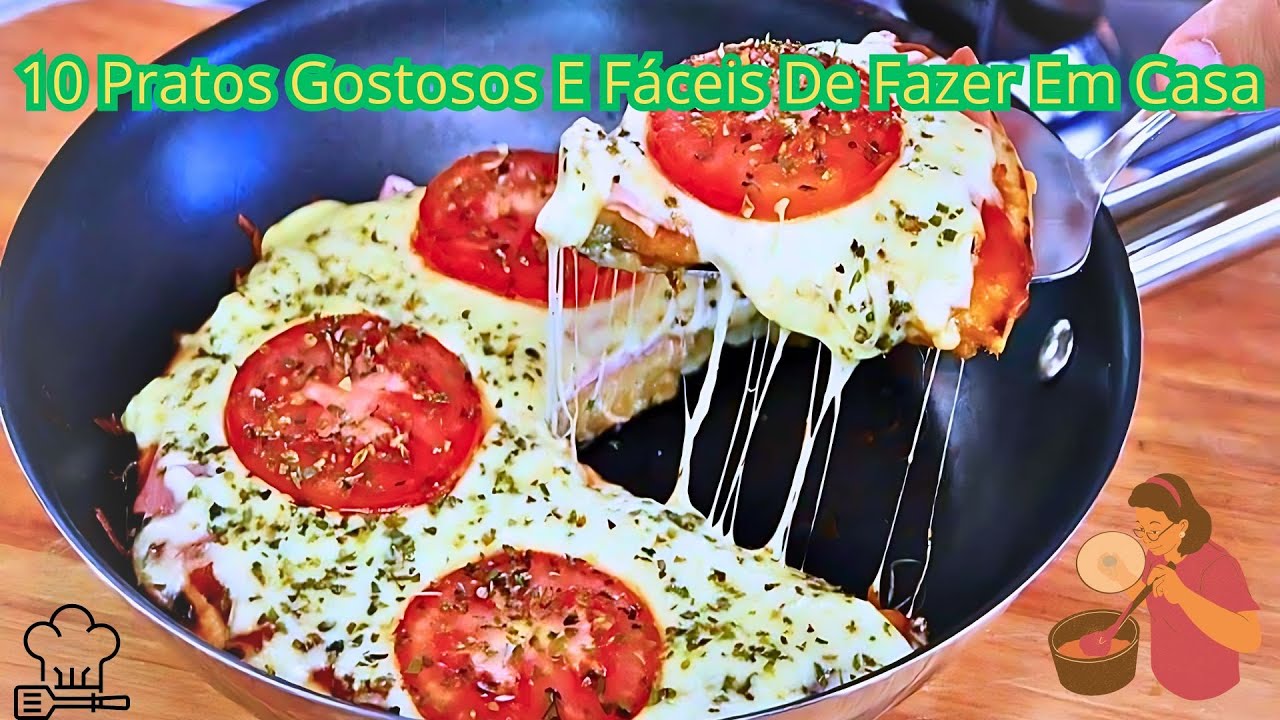 10 Receitas Fáceis e Deliciosas para Fazer em Casa - YouTube