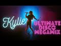 Kylie Megamix - 'The Ultimate Dancefloor Disco'