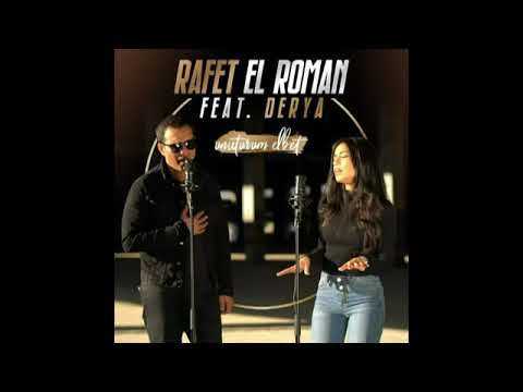 Rafet El Roman  & Derya Ürkmez ~ Unuturum Elbet