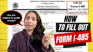 How To Fill Out NEW Form I-485 || Step By Step Guide || Are You Subject To The Public Charge?