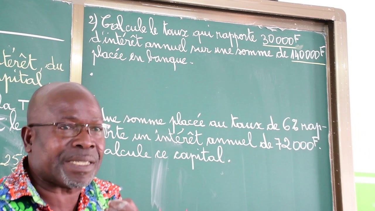 CM2 Classique Math: Calcul de l’intérêt, du taux et du capital