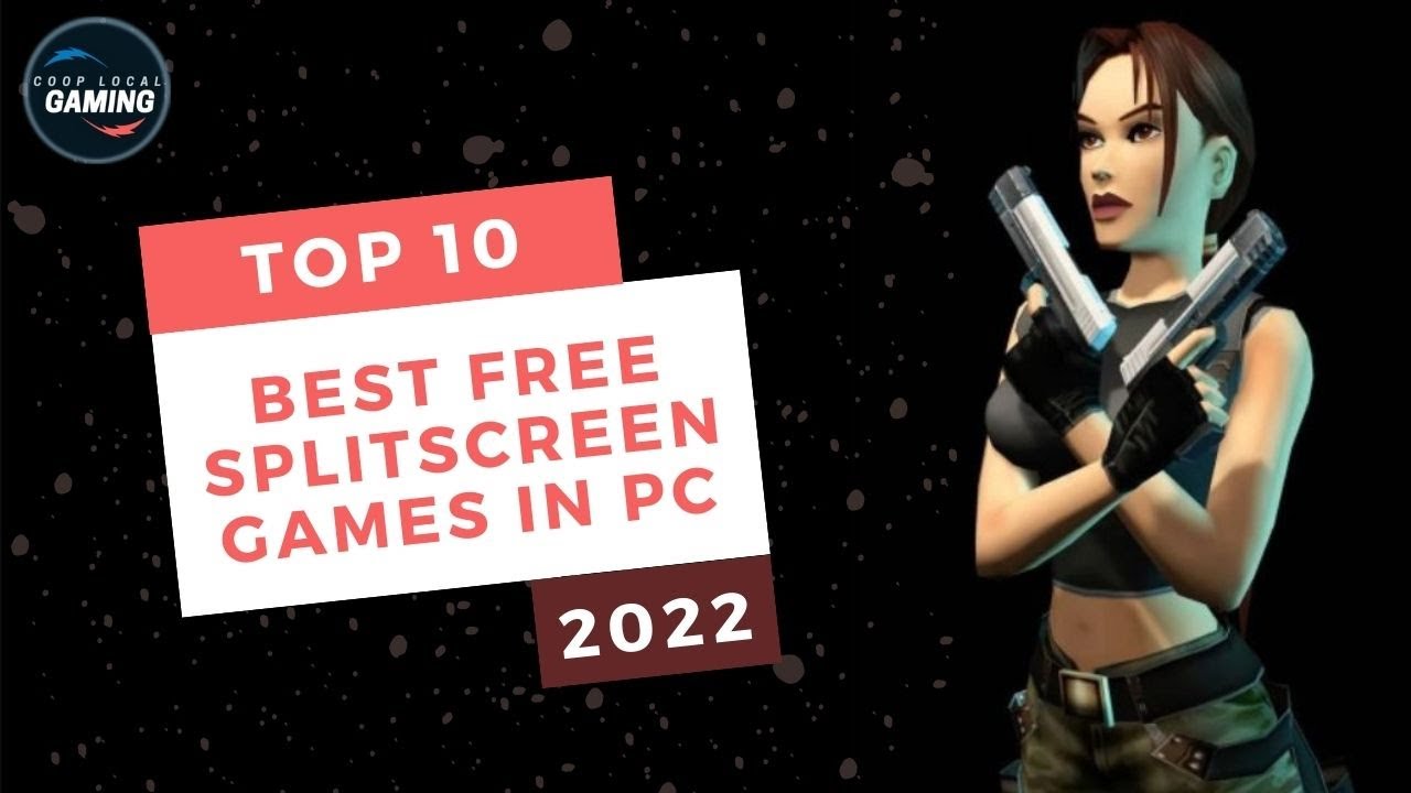 Top 10 Split Screen Games You Should Play In 2022 With Your Girlfriend! 